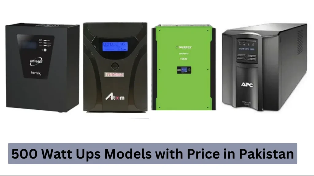 Best 500 Watt Ups Models with Price in Pakistan 2025